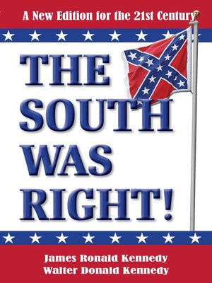 cover image of The South Was Right! a New Edition for the 21st Century